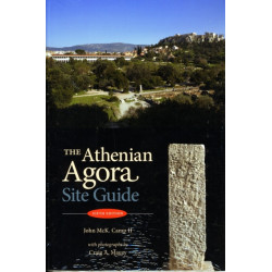 The Athenian Agora Site Guide: fifth edition
