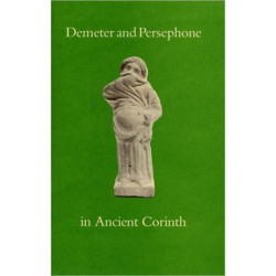 Demeter and Persephone in Ancient Corinth