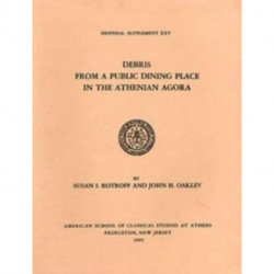 Debris from a Public Dining Place in the Athenian Agora