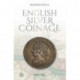 English Silver Coinage (new edition)