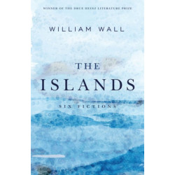 The Islands: Six Fictions