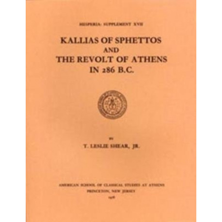 Kallias of Sphettos and the Revolt of Athens in 286 B.C.