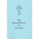 The Funeral Service for the Laity