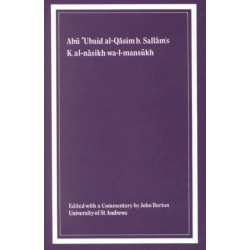 Kitab al-nasikh wa-l-mansukh of Abu ‘Ubaid al-Qasim b. Sallam: (MS Istanbul, Topkapi, Ahmet III A 143)
