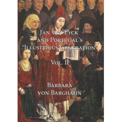 Jan van Eyck and Portugal's "Illustrious Generation"