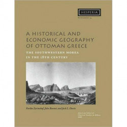 A Historical and Economic Geography of Ottoman Greece: The Southwestern Morea in the 18th Century