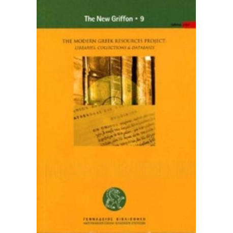 The Modern Greek Resources Project: Libraries, Collections, and Databases