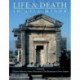 Life and Death in Asia Minor in Hellenistic, Roman and Byzantine Times: Studies in Archaeology and Bioarchaeology