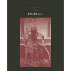 Studies in Persian Art, Volume II