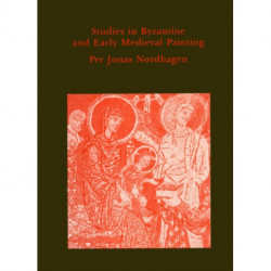 Studies in Byzantine and Early Medieval Painting