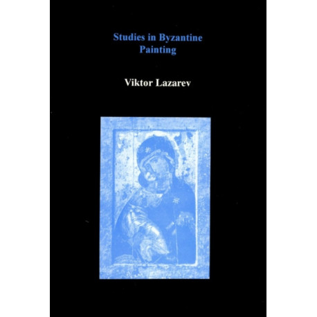 Studies in Byzantine Painting
