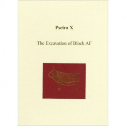 Pseira X: The Excavation of Block AF