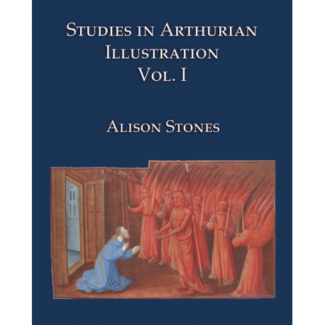 Studies in Arthurian Illustration Vol I