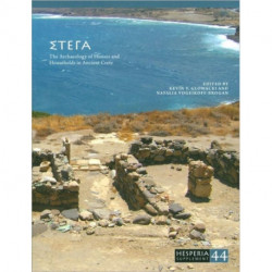 STEGA: The Archaeology of Houses and Households in Ancient Crete