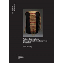 Objects as Insights: R.H. Codrington's Ethnographic Collections from Melanesia
