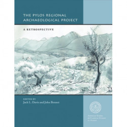 The Pylos Regional Archaeological Project: A Retrospective