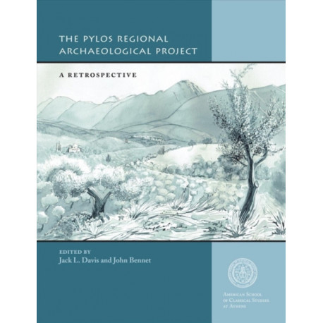 The Pylos Regional Archaeological Project: A Retrospective