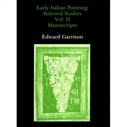 Studies in The History of Medieval Italian Painting, Volume II