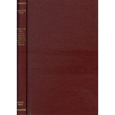 Studies in the Franco-American Booktrade During the Late 18th and Early 19th Centuries