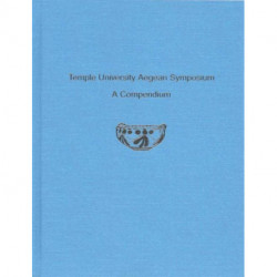 Temple University Aegean Symposium: A Compendium