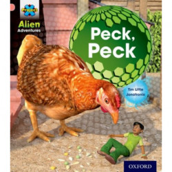 Project X: Alien Adventures: Pink: Peck, Peck