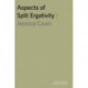 Aspects of Split Ergativity
