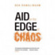 Aid on the Edge of Chaos: Rethinking International Cooperation in a Complex World