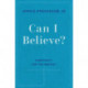 Can I Believe?: Christianity for the Hesitant