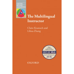 The Multilingual Instructor: What foreign language teachers say about their experience and why it matters