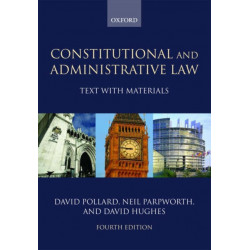 Constitutional and Administrative Law: Text with Materials