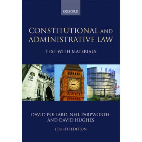 Constitutional and Administrative Law: Text with Materials