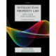 Intellectual Property Law: Text, Cases, and Materials