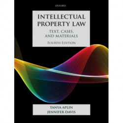 Intellectual Property Law: Text, Cases, and Materials
