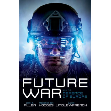 Future War and the Defence of Europe