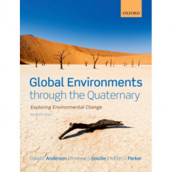 Global Environments through the Quaternary: Exploring Evironmental Change