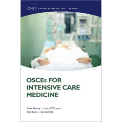 OSCEs for Intensive Care Medicine
