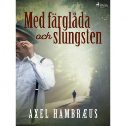 Med färglåda och slungsten