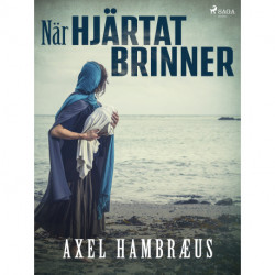 När hjärtat brinner