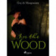 In the Wood