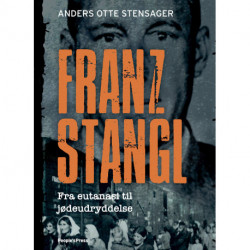 Franz Stangl: Fra eutanasi til jødeudryddelse
