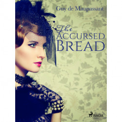 The Accursed Bread