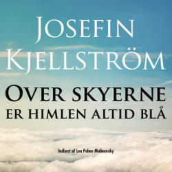 Over skyerne er himlen altid blå