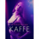 Kaffe - Erotisk Novelle