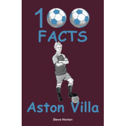 Aston Villa - 100 Facts