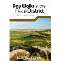 Day Walks in the Peak District: 20 new circular routes