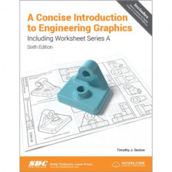 A Concise Introduction to Engineering Graphics (5th Ed.) including Worksheet Series A