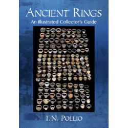Ancient Rings: An Illustrated Collector's Guide