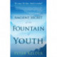The Ancient Secret of the Fountain of Youth