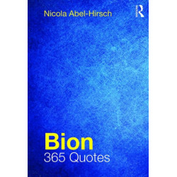 Bion: 365 Quotes