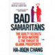 Bad Samaritans: The Guilty Secrets of Rich Nations and the Threat to Global Prosperity